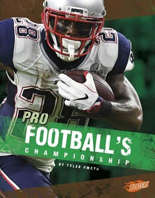 Pro Football's Championship by Omoth, Tyler