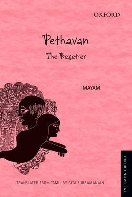 Pethavan: The Begetter by Imayam