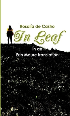 In Leaf by de Castro, Rosalía