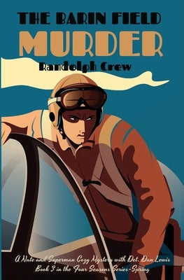 The Barin Field Murder by Crew