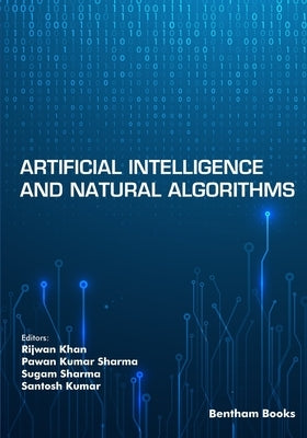 Artificial Intelligence and Natural Algorithms by Sharma, Pawan Kumar