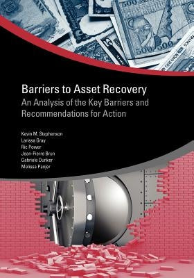 Barriers to Asset Recovery by Stephenson, Kevin