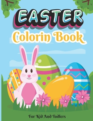 Easter Coloring Book For Kids And Toddlers: A Coloring Activity For children preschool Boys And Girls Ages 4-8, Beautiful Easter Animals Coloring Page by Rana, Sumon