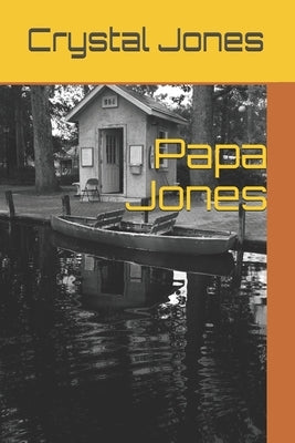 Papa Jones by Jones, Crystal
