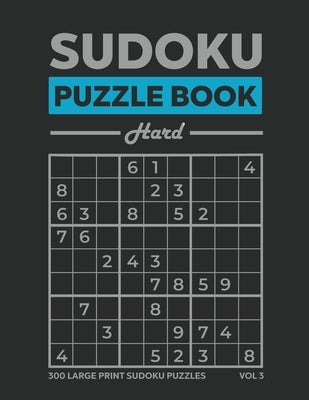 Sudoku Puzzle Book 300 Hard by Duncan, Hr
