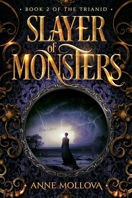 Slayer of Monsters by Mollova, Anne
