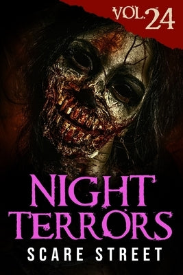 Night Terrors Vol. 24: Short Horror Stories Anthology by Street, Scare
