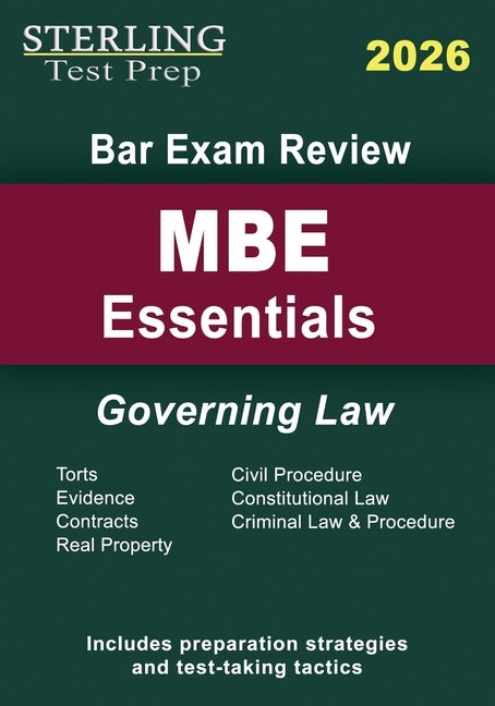 Sterling Bar Exam Review MBE Essentials: Governing Law Outlines by Test Prep, Sterling