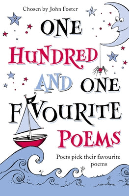 One Hundred and One Favourite Poems by Foster, John