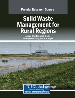 Solid Waste Management for Rural Regions by Albattat, Ahmad