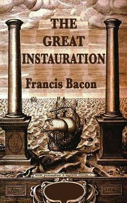 The Great Instauration by Bacon, Francis