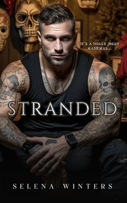 Stranded: A Dark Christmas Novella by Winters, Selena