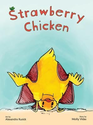 Strawberry Chicken by Vidas, Molly