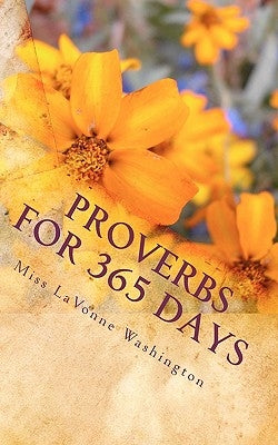 Proverbs For 365 Days by Washington, Lavonne