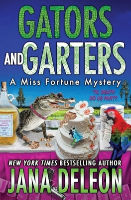 Gators and Garters by DeLeon, Jana