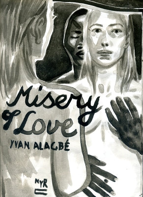 Misery of Love by Alagb?, Yvan