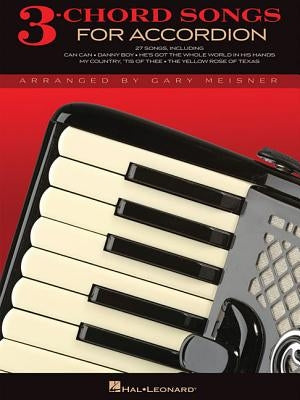 3-Chord Songs for Accordion by Hal Leonard Corp