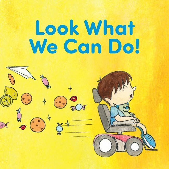 Look What We Can Do! by Adkins, Brittany