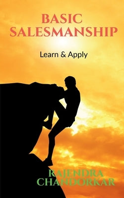 Basic Salesmanship by Chandorkar, Rajendra