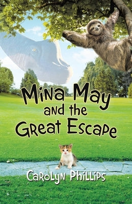 Mina May and the Great Escape by Philips, Carolyn