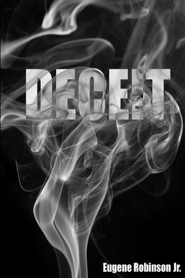 Deceit by Robinson, Eugene, Jr.