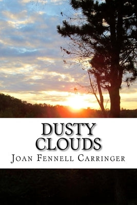 Dusty Clouds by Fennell Carringer, Joan