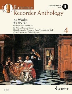 Baroque Recorder Anthology, Vol. 4 - 23 Works for Alto Recorder and Piano with Access to Online Audio by 