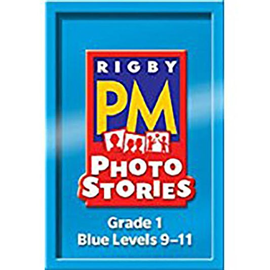 Rigby PM Photo Stories: Teacher's Guide Blue (Levels 9-11) 2007 by Various
