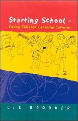 Starting School by Brooker, Liz
