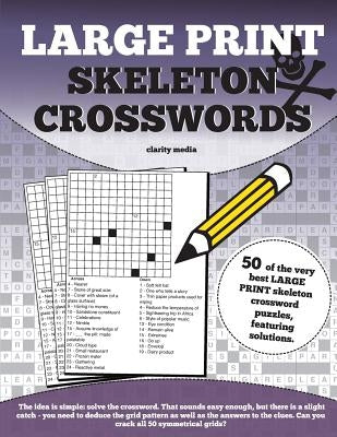 Large Print Skeleton Crosswords by Media, Clarity