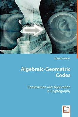 Algebraic-Geometric Codes by Niebuhr, Robert
