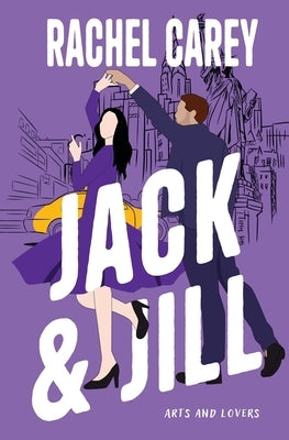 Jack & Jill by Carey, Rachel