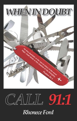 When In Doubt: Call 91:1 by Ford, Rhonece