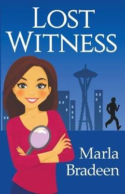Lost Witness by Bradeen, Marla