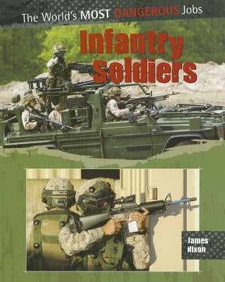 Infantry Soldiers by Nixon, James