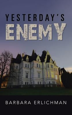 Yesterday's Enemy by Erlichman, Barbara