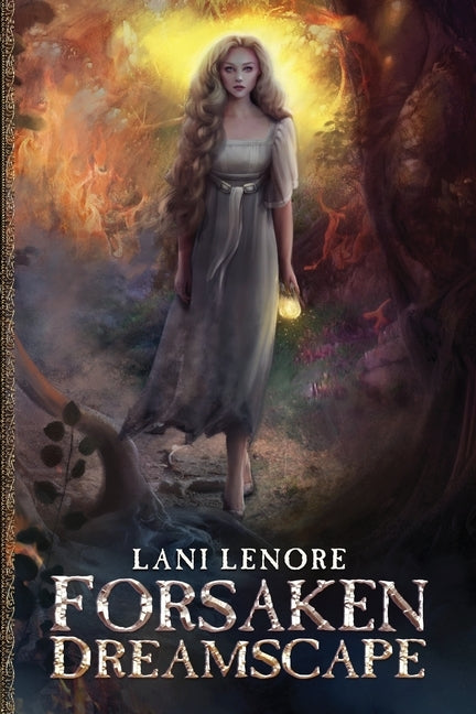Forsaken Dreamscape by Lenore, Lani