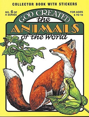 God Created the Animals of the World by Snellenberger, Earl