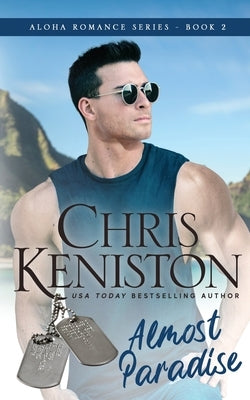 Almost Paradise: Beach Read Edition by Keniston, Chris