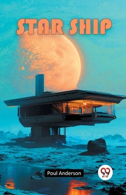 Star Ship by Anderson, Poul