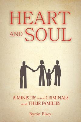 Heart and Soul by Elsey, Byron