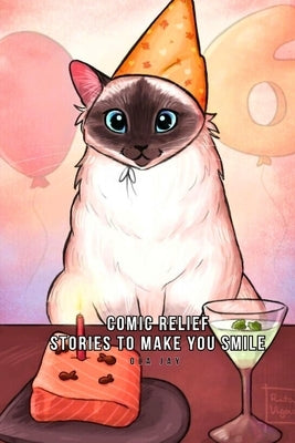 Comic Relief: Stories to Make You Smile by Jay, Ola