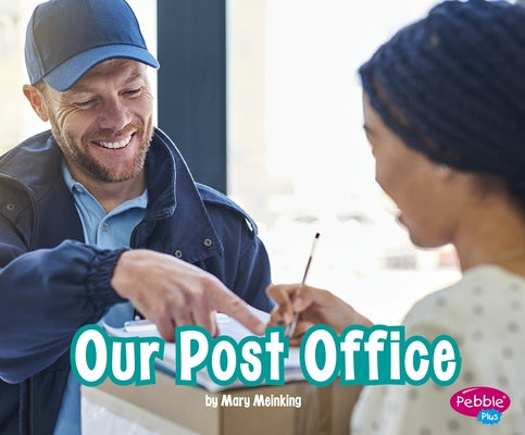 Our Post Office by Meinking, Mary