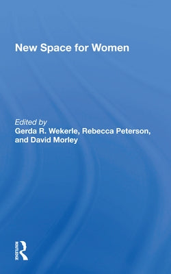 New Space for Women by Wekerle, Gerda R.