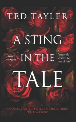 A Sting In The Tale by Tayler, Ted