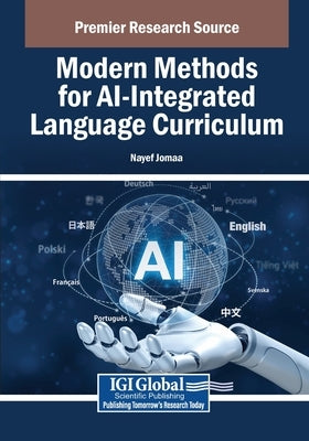 Modern Methods for AI-Integrated Language Curriculum by Jomaa, Nayef