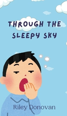 Through the Sleepy Sky by Donovan, Riley