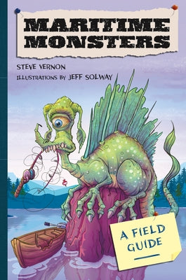 Maritime Monsters by Vernon, Steve