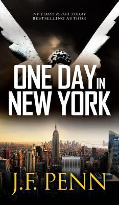 One Day in New York by Penn, J. F.