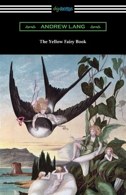 The Yellow Fairy Book by Lang, Andrew